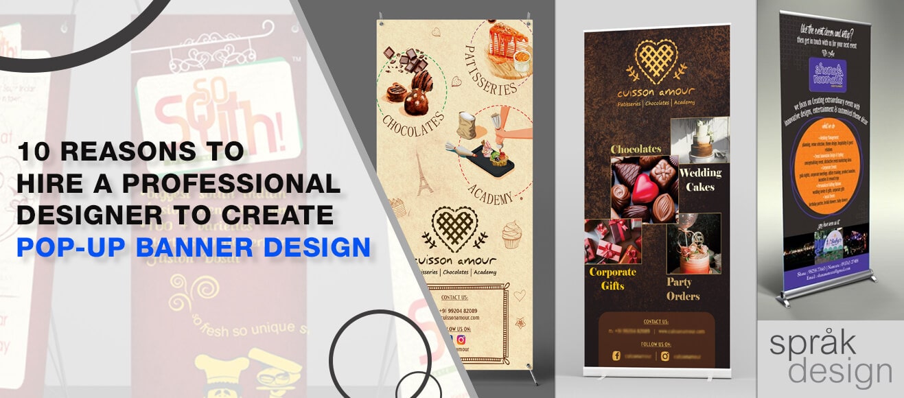 Ten Reasons to Hire a Professional Designer to Create Pop-Up Banner Design