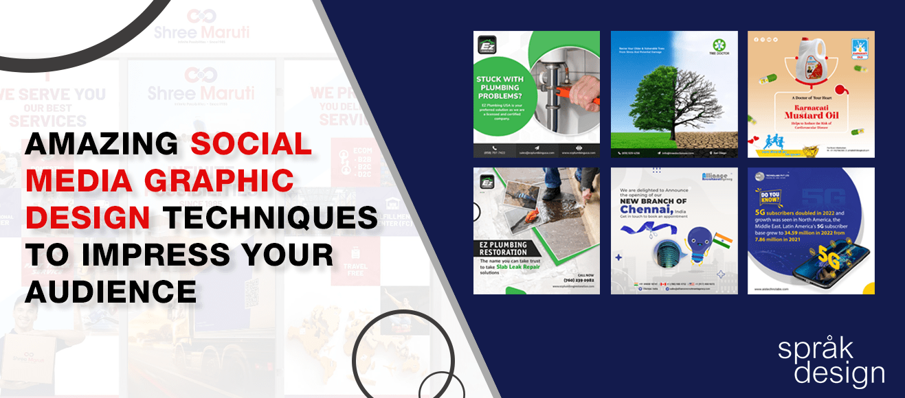 Amazing Social Media Graphic Design Techniques To Impress Your Audience
