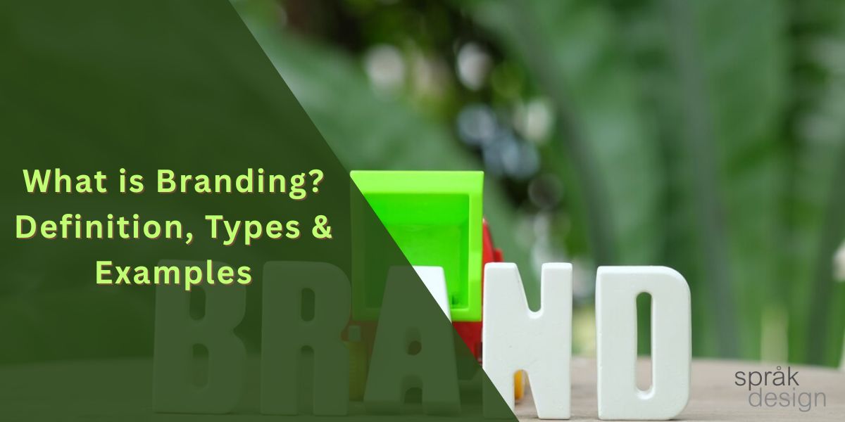 What is Branding? Definition, Types & Examples