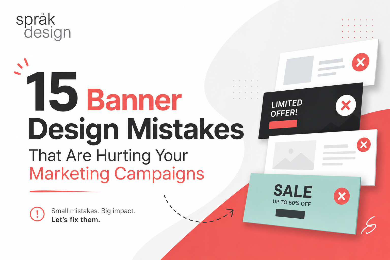 15 Banner Design Mistakes That Are Hurting Your Marketing Campaigns