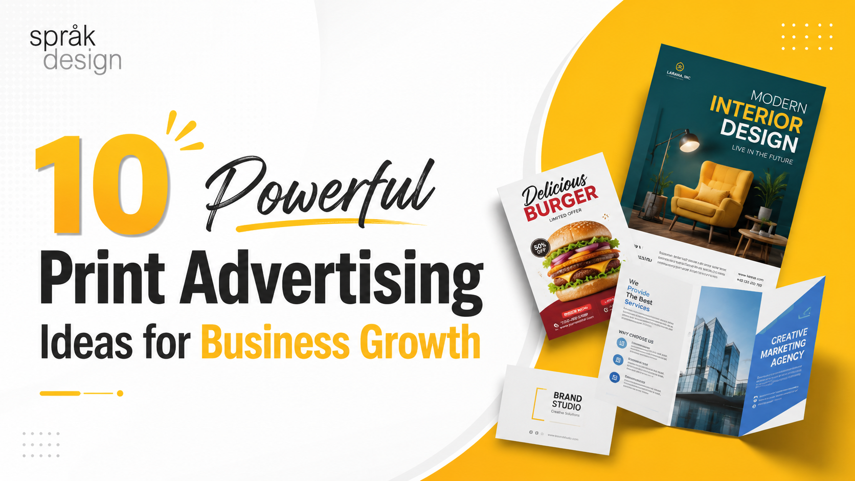 10 powerful print advertising ideas for business growth featuring brochures, flyers, posters, and print marketing materials.